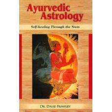 Ayurvedic Astrology in english by Dr.David Frawley